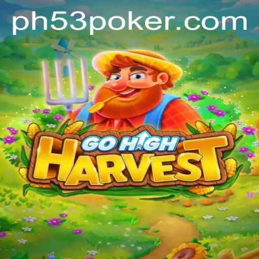 Exploring the Exciting World of GoHighHarvest and Its Strategic Gameplay
